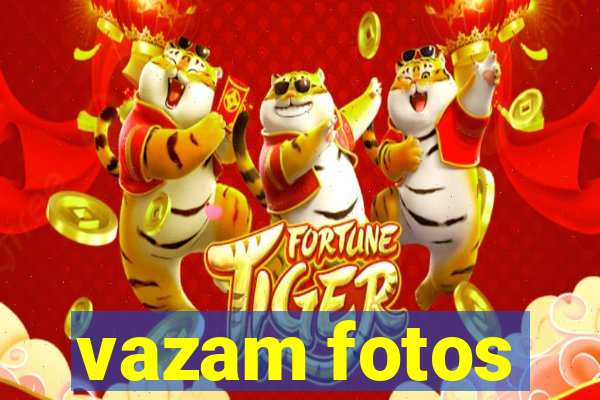 vazam fotos
